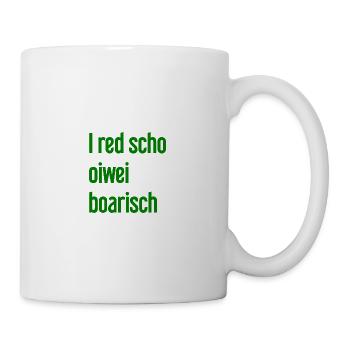 I red scho oiwei boarisch - Mug blanc - blanc - Droite