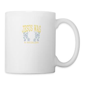 Jesus war ein Sozialist Die religiöse Linke - Tasse - Weiß - Rechts