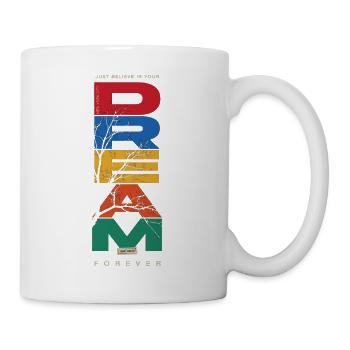 Dream Motiv mit Retro Farben - Tasse - Weiß - Rechts