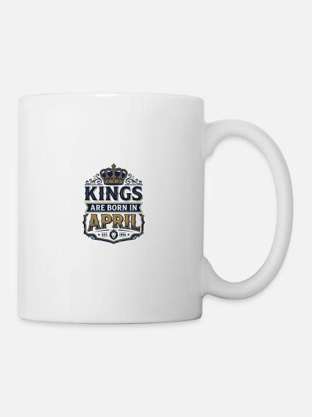 Kings are born in april - Tasse - Weiß