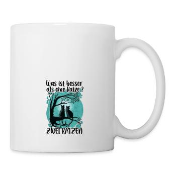 Was ist besser als eine Katze zwei Katzen Kätzchen - Tasse - Weiß - Rechts