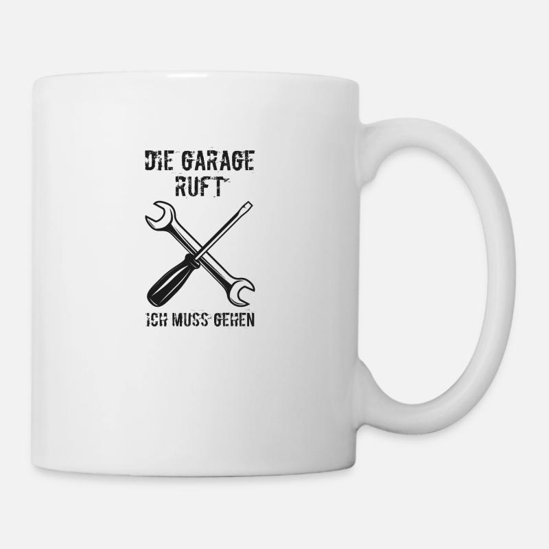 Die garage ruft Geschenk Mechaniker Kfz Auto - Tasse - Weiß