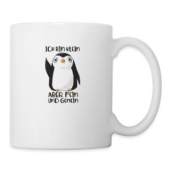 Ich bin klein, aber fein und gemein - Tasse - Weiß - Rechts