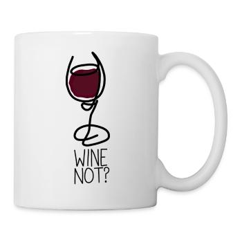 Wine Not? Red - Tasse - Weiß - Rechts