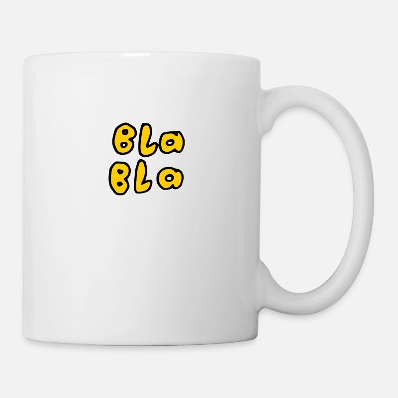 Bla Bla - Tasse - Weiß
