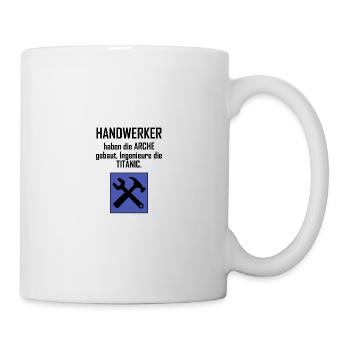 Handwerker haben die ARCHE gebaut - Tasse - Weiß - Rechts