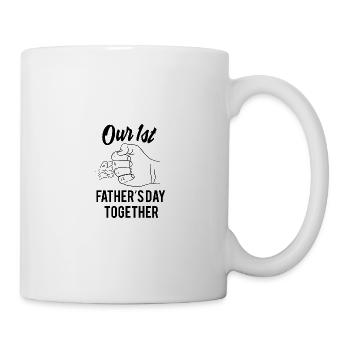 our first fathers day together - Mug - white - Right