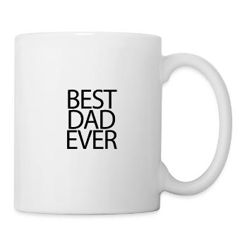 Best Dad Ever - Tasse - Weiß - Rechts