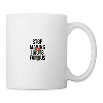 Flower Stop making idiots famous - Stupid People - Tasse - Weiß - Rechts