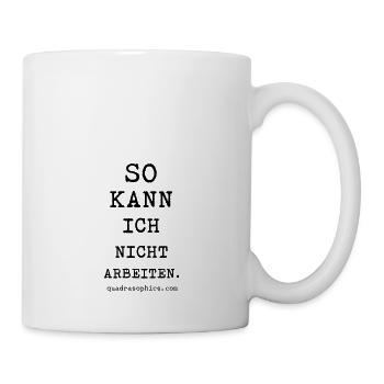 Arbeiten - Tasse - Weiß - Rechts
