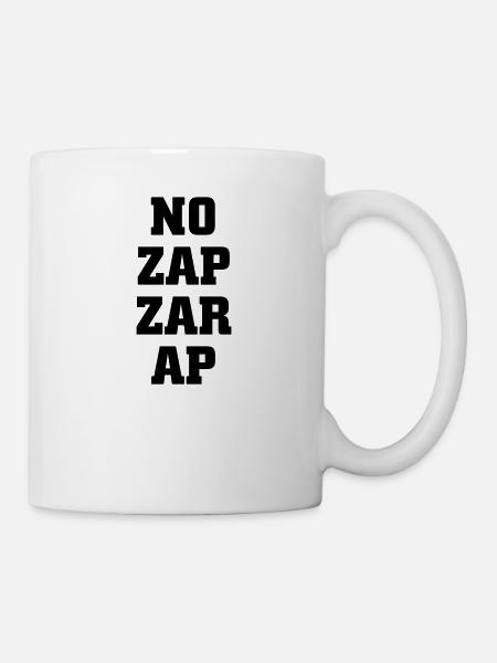 No zapzarap - Tasse - Weiß