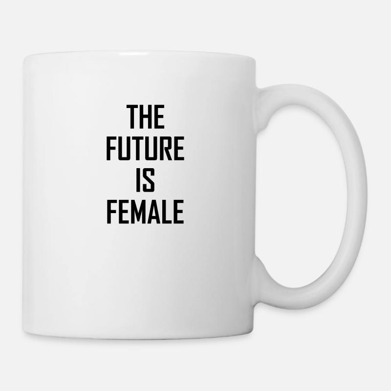 The Future is Female - Tasse - Weiß