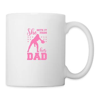 She Gets It From Her Dad - Tasse - Weiß - Rechts
