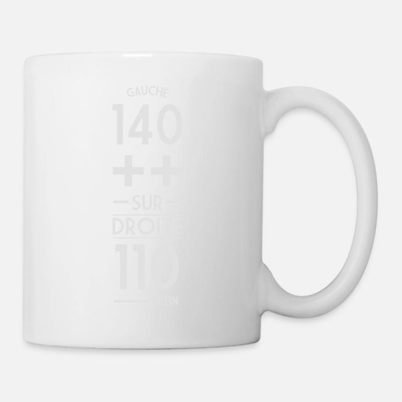 Gauche 140++ sur Droite 110 - Mug blanc - blanc