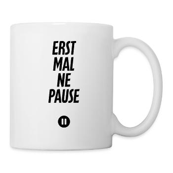 Pause, Erholung, Unterbrechung - Tasse - Weiß - Rechts