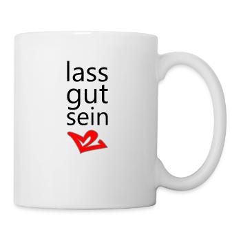 lass gut sein - Tasse - Weiß - Rechts