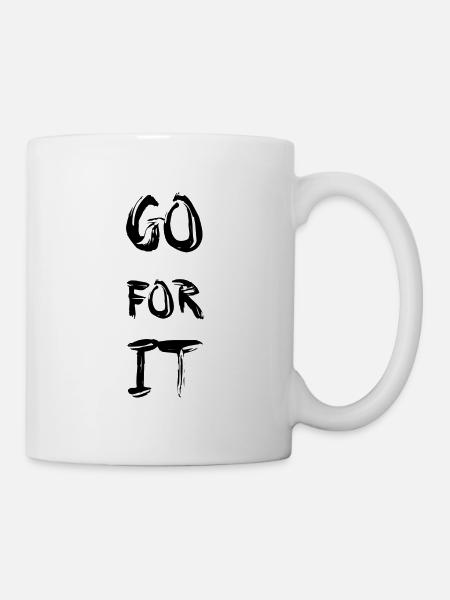 Go for it Motivation Mut Ziel Du schaffst das - Tasse - Weiß