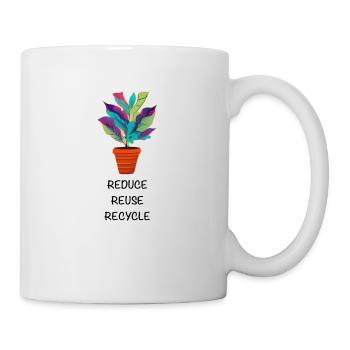 Reduce Reuse Recycle Klima retten - Tasse - Weiß - Rechts