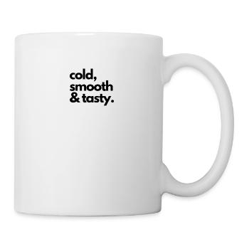 cold, smooth & tasty - Tasse - Weiß - Rechts