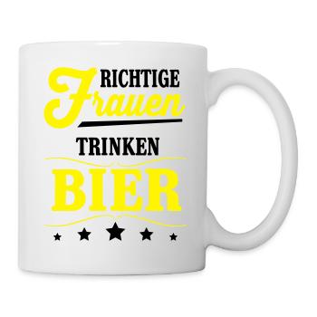 Richtige Frauen trinken Bier - Tasse - Weiß - Rechts