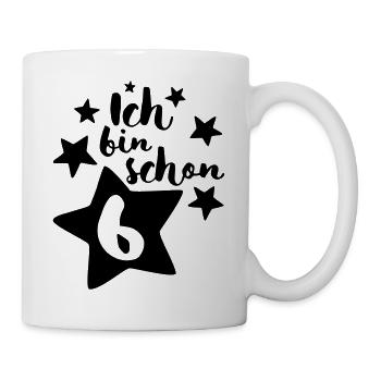 Ich bin schon Sechs! - Tasse - Weiß - Rechts