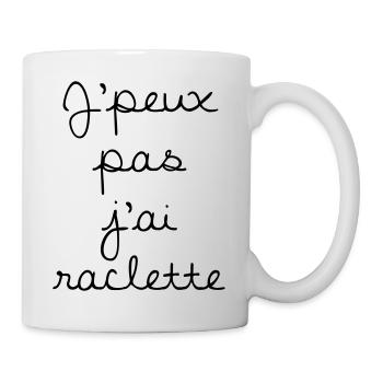 Je peux pas j'ai raclette - Mug blanc - blanc - Droite