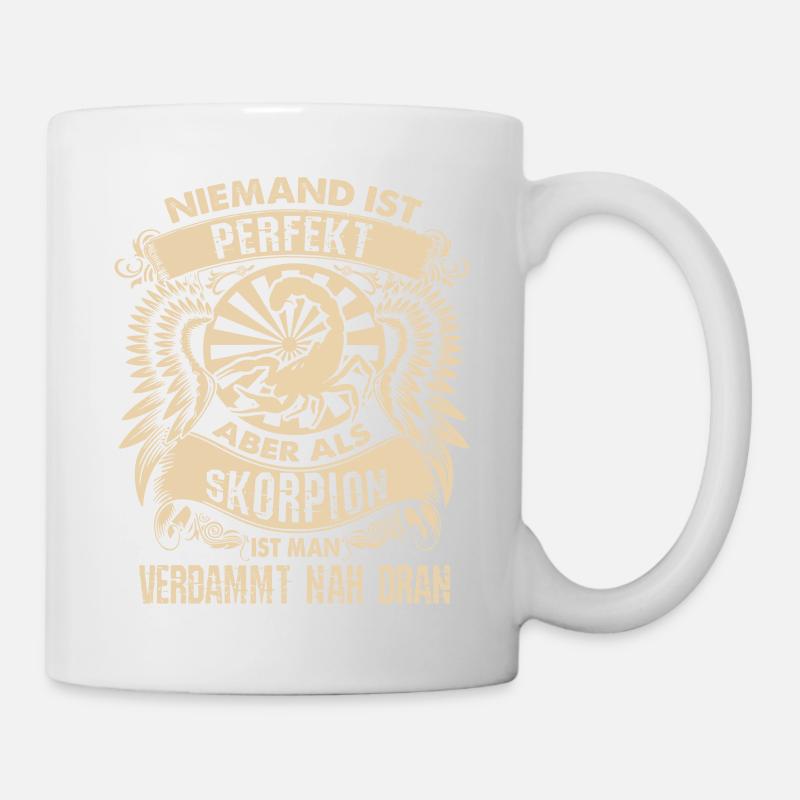 Sternzeichen Skorpion - ist perfekt - DE - Tasse - Weiß