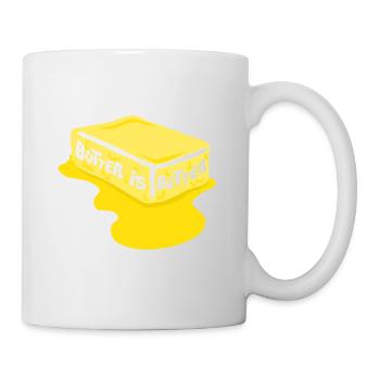 Butter Is Better Great Chef Cooking - Mug - white - Right