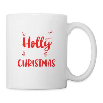 Have A Holly Jolly Christmas Funny Holiday Xmas - Mug - white - Right