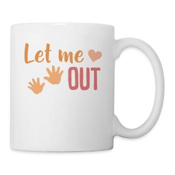 Pregnancy Let me out Mama Child Baby Gift - Mug - white - Right