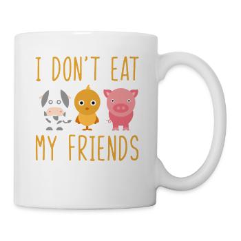 I Dont Eat My Friends Vegan Vegetarian - Tasse - Weiß - Rechts