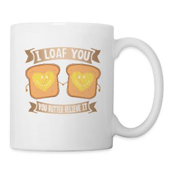 I Loaf You Valentinstag Geschenk Liebe Paare - Tasse - Weiß - Rechts