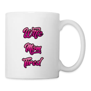 Super Wife - Super Mom - Super Tired - Mug - white - Right