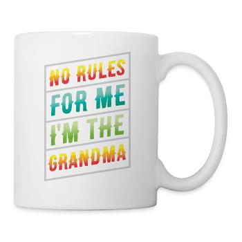 Keine Regeln für mich: Ich bin die Oma - Tasse - Weiß - Rechts