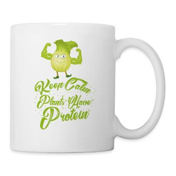 Keep Calm - Plants have Protein - Vegan Shirt - Tasse - Weiß - Rechts