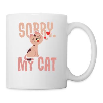 Désolé, je suis trop tard: Mon chat assis sur moi .... - Mug blanc - blanc - Droite