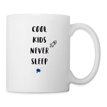 cool kids never sleep kids baby sleeping naughty - Mug - white - Right