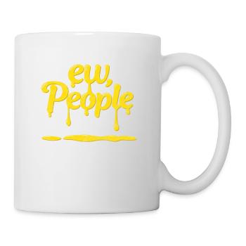 Funny People Ew shirt pour introvertis - Mug blanc - blanc - Droite