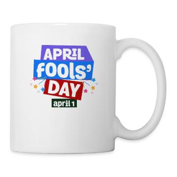 April Fools Day T-Shirt - National Prank Day April - Mug - white - Right