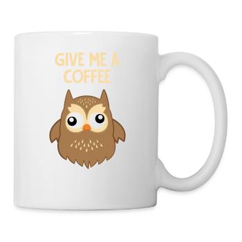 Kaffee - Eule - süchtig - Lustig - Geschenk - Tasse - Weiß - Rechts