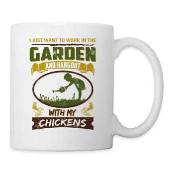 Work in Garden Hangout with Chickens T-shirt - Mug - white - Right