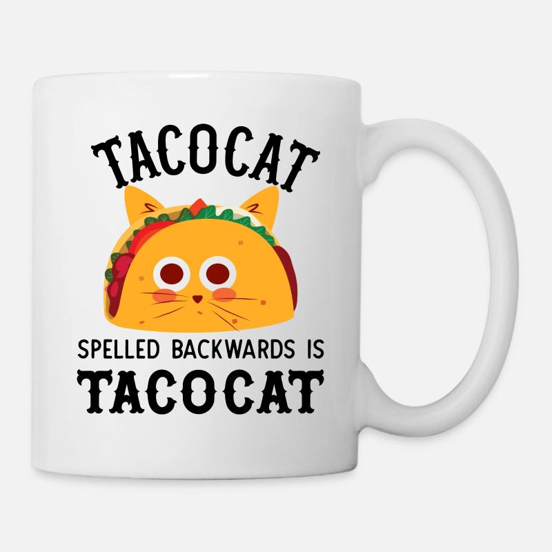 Tacocat spelled backwards is tacocat - Tasse - Weiß
