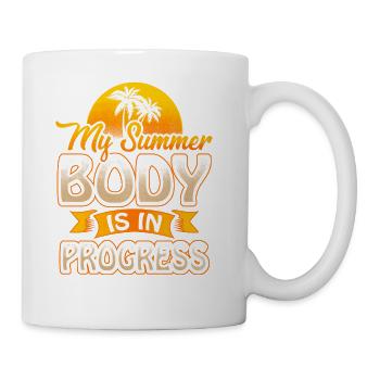 My Summer Body Is In Progress Fitness Sports Muscle - Mug - white - Right