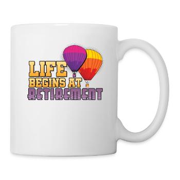 Life Begins At Retirement - Mug - white - Right