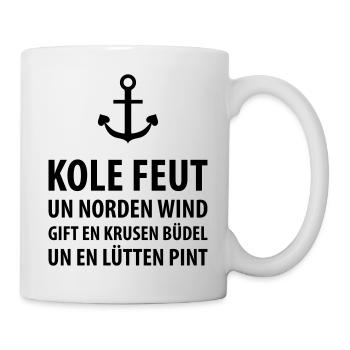 Plattdeutsch Anker Krusen Büdel Lütten Pint - Tasse - Weiß - Rechts