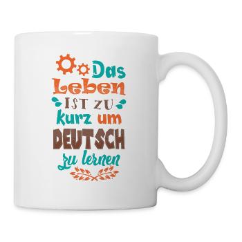 Spruch Deutschland - Tasse - Weiß - Rechts