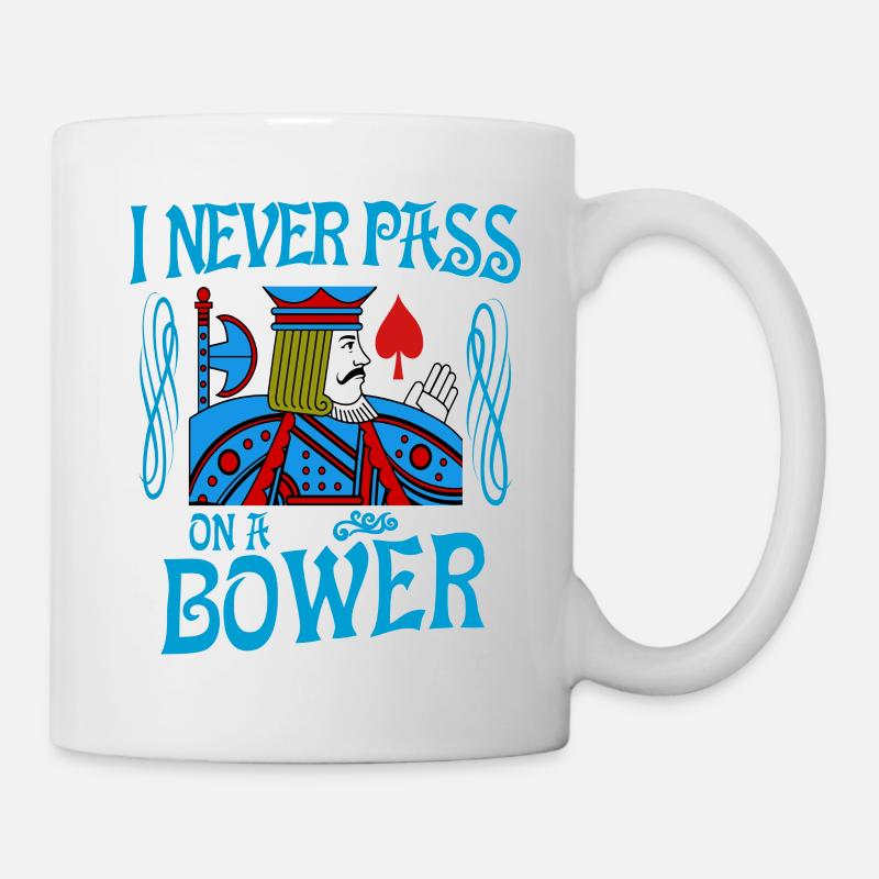 Euchre I Never Pass On A Bower Card Playing T - Mug - white
