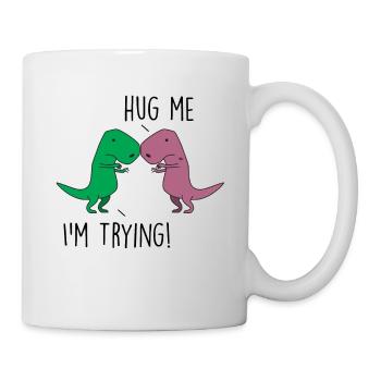 Dino Hug me, I'm trying - Mug - white - Right