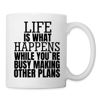 living is what happens while you make plans - Mug - white - Right