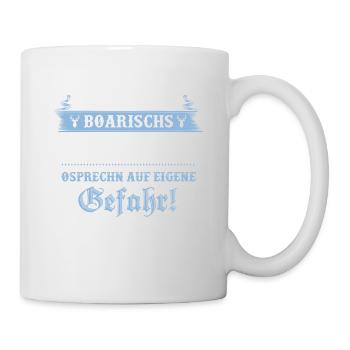 Bayern Bayrisch lustig Heimat Geschenk Geburtstag - Tasse - Weiß - Rechts